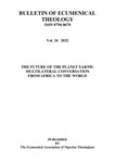 Volume 34 - The Future of the Planet Earth: Multilateral Conversation—From Africa to the World