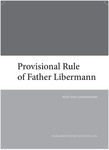 Provisional Rule of the Missionaries of the Holy Heart of Mary: Text and Libermann's Commentary by Francis Mary Paul Libermann