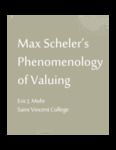 Max Scheler's Phenomenology of Valuing