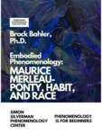Embodied Phenomenology: Maurice Merleau-Ponty, Habit, and Race