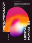 Phenomenology and the Medical Humanities by Ryan Hart Ph.D.