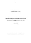 Claude-François Poullart des Places: Founder of the Congregation of the Holy Spirit, 1679-1709