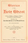 Glories of the Holy Ghost by William Francis Xavier Stadelman C.S.Sp