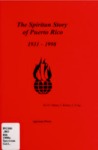 The Spiritan Story of Puerto Rico: 1931-1998 by Henry J. Koren C.S.Sp