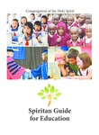 Spiritan Guide for Education by Center for Spiritan Studies