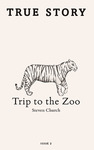 Trip to the Zoo by Steven Church