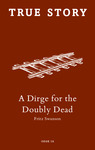 A Dirge for the Doubly Dead by Fritz Swanson