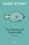 The Sfumato of Captain Jeff by Dave Zoby